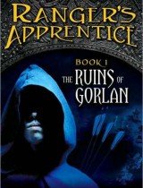 Ranger's Apprentice Book One- The Ruins of Gorlan