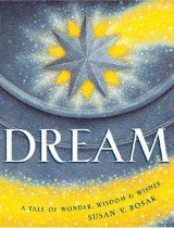 Dream- A Tale of Wonder, Wisdom, & Wishes