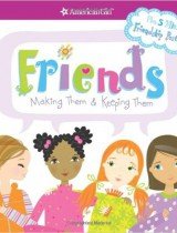 Friends-Making Them and Keeping Them
