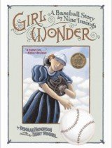 Girl Wonder- A Baseball Story in Nine Innings
