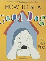 How to Be a Good Dog
