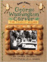 Smart About - George Washington Carver, The Peanut Wizard