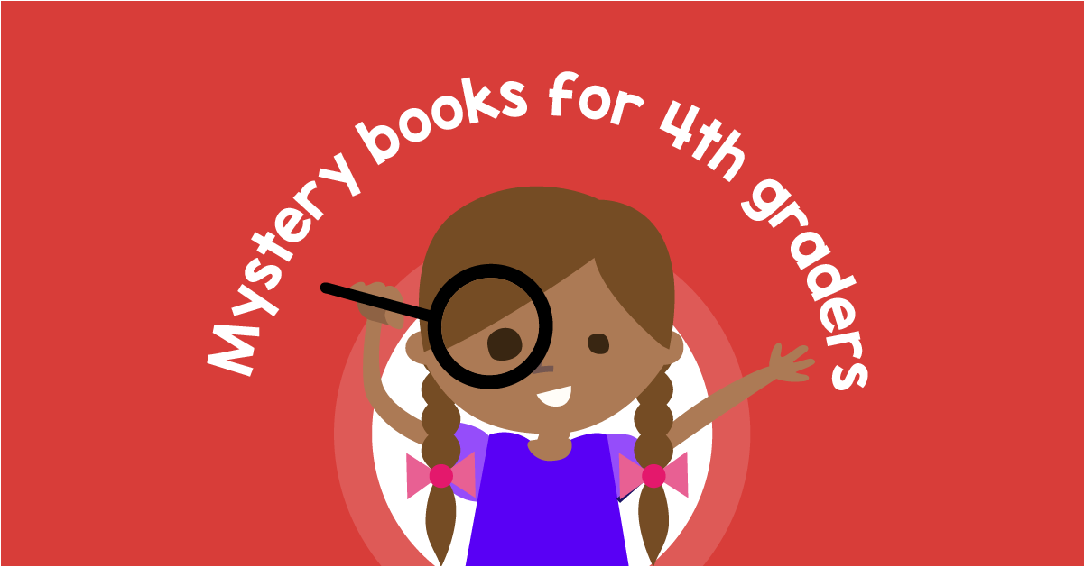Mystery books for 4th graders GreatSchools